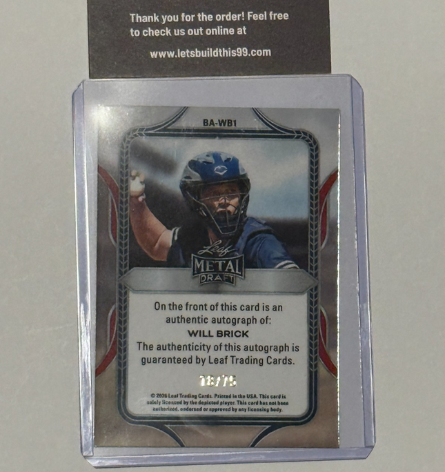 Leaf 2026 Will Brick Pick #131 Toronto Blue Jays Card# BA-WB1 Auto 18/75